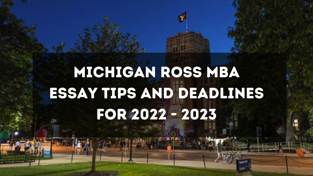 Michigan Ross MBA Essay Tips and Deadlines for 2022 2023 Mentor Mpact