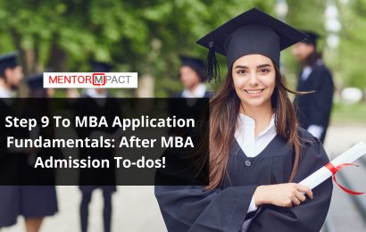 Step 9 To MBA Application Fundamentals: After MBA Admission To-dos!