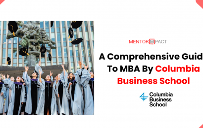 A Comprehensive Guide To MBA By Columbia Business School